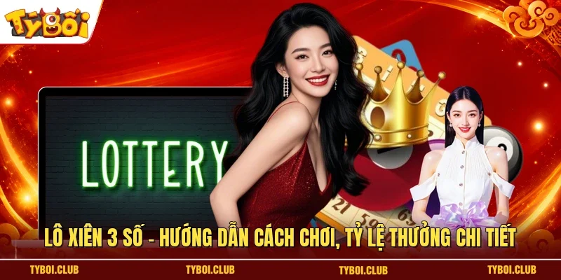 lô xiên 3 số